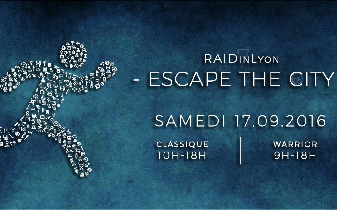 Une animation innovante pour le RaidInLyon édition 2016 !