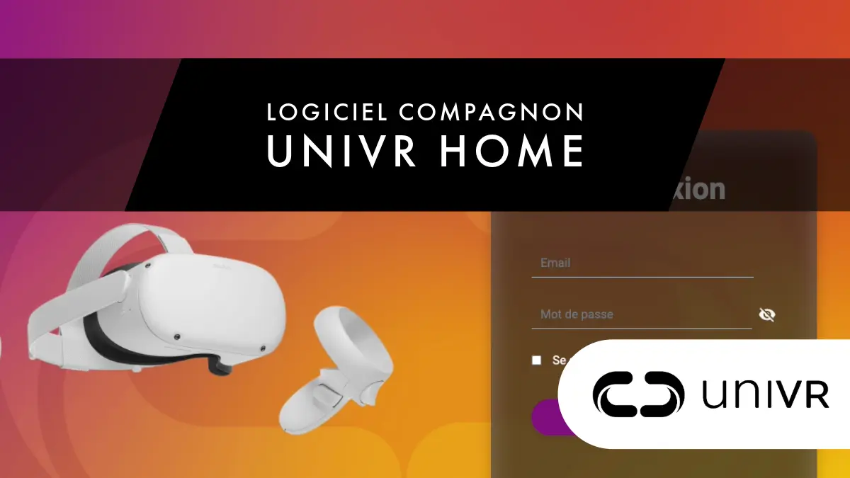 vign-univr-home logiciel de pilotage des sessions de formation en vr